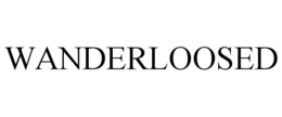 WANDERLOOSED