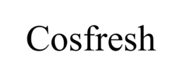 COSFRESH