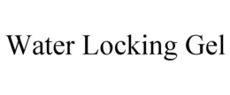 WATER LOCKING GEL