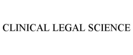CLINICAL LEGAL SCIENCE