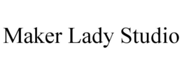 MAKER LADY STUDIO