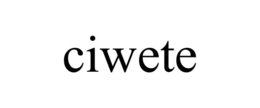 CIWETE