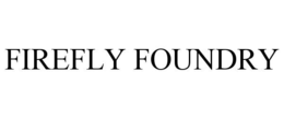 FIREFLY FOUNDRY