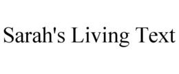SARAH'S LIVING TEXT