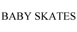 BABY SKATES