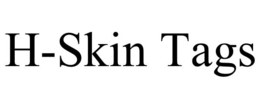 H-SKIN TAGS