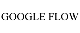 GOOGLE FLOW
