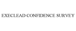 EXECLEAD CONFIDENCE SURVEY