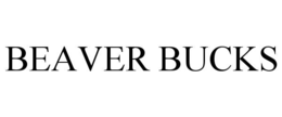 BEAVER BUCKS