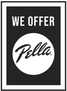 WE OFFER PELLA