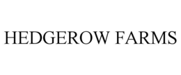 HEDGEROW FARMS