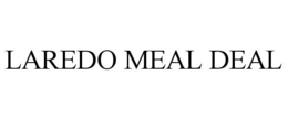 LAREDO MEAL DEAL