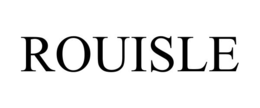 ROUISLE