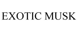 EXOTIC MUSK